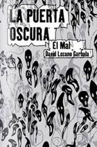 La puerta oscura: El Mal