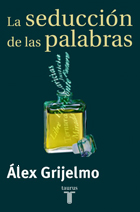 La seducci�n de las palabras
